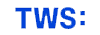 TWS